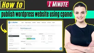 How to publish wordpress website using cpanel 2024