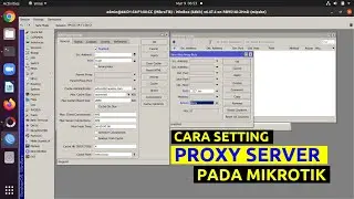 Cara Konfigurasi Web Proxy Mikrotik (Untuk Pemula)