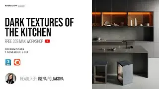 DARK KITCHEN | Interior Rendering Tutorial for Beginners | 3Ds Max + Corona Render