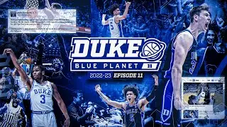 2022-23 Duke Blue Planet | Episode 11 (NCSU, @UNC)