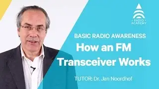 2.3 How an FM Transceiver Works | Basic Radio Awareness | Tait Radio Academy