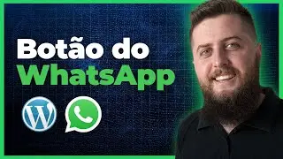 Como Instalar BOTÃO DE WHATSAPP em Site WordPress [Passo a Passo Atualizado]