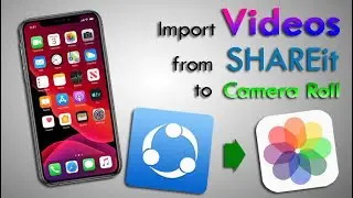 How To Import Videos From Share It to Camera Roll | IOS