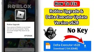 Delta Executor | How To Fix Roblox Upgrade Error (Latest 2024)