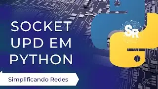 Comunicação em rede com Python 3 socket UDP