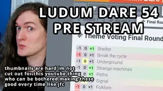 Ludum Dare 54 - Countdown stream, setup, hangout