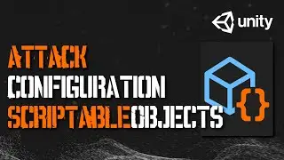 ScriptableObject-based Attack Configurations | AI Series Part 9 | Unity Tutorial