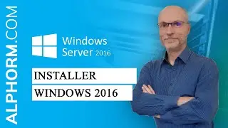 Formation Windows Server 2016 : Installation et Configuration | Installer Windows 2016