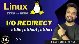 Linux Redirects | Linux Stdin Stdout Stderr [HINDI]