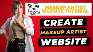 How To Create A Makeup Artist Website 🔥 - Makeup Artist Portfolio Website Tutorial!