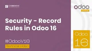 How to Create Record Rules in Odoo 16 | Security in Odoo 16 | Odoo 16 Development Tutorials