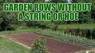 Garden Rows Without A String Or Hoe