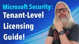 Microsoft Security: Tenant-Level Licensing Guide | Peter Rising MVP