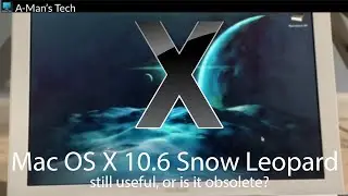 Mac OS X Snow Leopard in 2024 - Still Usable?