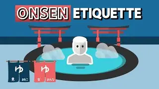 Japanese Onsen Etiquette Explained | All rules