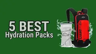 5 Best Hydration Packs in 2023