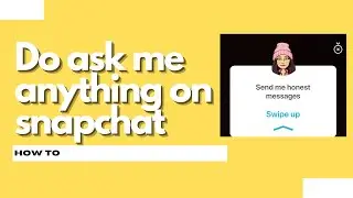 How to do ask me anything on snapchat (New Method)