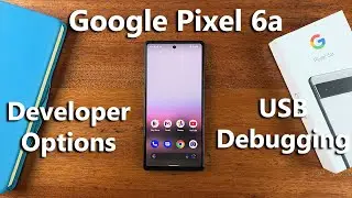 How To Enable Developer Options & USB Debugging On Google Pixel 6a