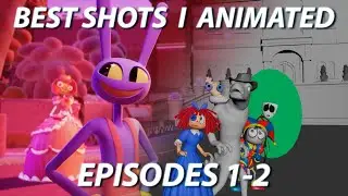 Best Shots I Animated in DIGITAL CIRCUS: Episodes 1-2