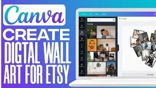 How To Create Digital Wall Art On Canva To Sell On Etsy | FREE 2023