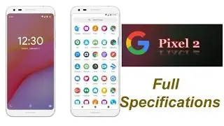 Google Pixel 2 Full Specs, Features, Release Date & Expected Price in Dubai, Uae