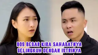 Ketika Bos Besar Kira Sahabatnya Selingkuh Dengan Istrinya