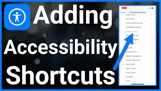 How To Add Accessibility Shortcuts On iPhone