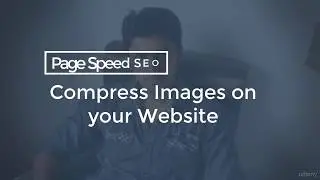 Compress Images on your WordPress website