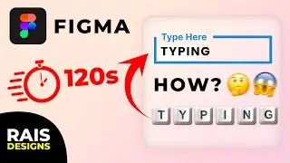 Create Advanced Typing Effect in 120 Seconds (Figma Tutorial)