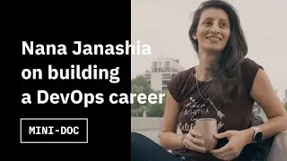 Nana Janashia on building a DevOps career (from 