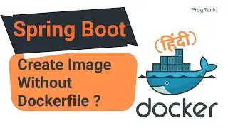 Spring Boot - Create Docker Image Without Dockerfile || Build Docker Image || #07