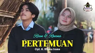 REVINA & RIAN - PERTEMUAN (Official Music Video)