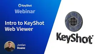 KeyShot Webinar - Communicate Better with KeyShot Web Viewer