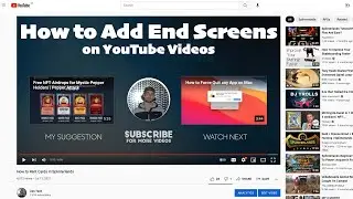 How To Add End Screen On YouTube Videos