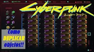 Cyberpunk 2077  Como DUPLICAR objetos (glitch)