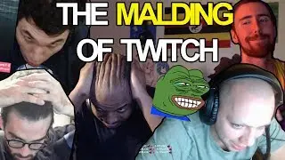 The Malding of Twitch