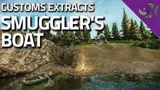Smugglers Boat - Customs Extract Guide - Escape From Tarkov