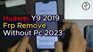 Huawei Y9 2019 Frp Remove Without Pc 2023