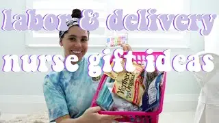 DIY Labor and Delivery nurse THANK YOU GIFTS!
