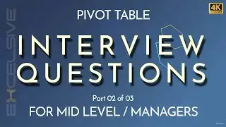 🚀📊 Pivot Tables: Top 9 Interview Questions for Mid-Level and Managerial Roles! 🚀📊