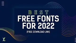 Best Free Fonts For 2022 | FREE DOWNLOAD | JANUARY 2022