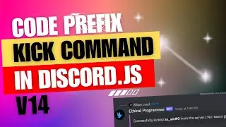 Discord.js Coding Tutorial: Creating a Kick Command with Prefix