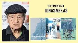 Jonas Mekas |  Top Movies by Jonas Mekas| Movies Directed by  Jonas Mekas