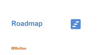 Using the roadmap in Kelloo | Tutorial