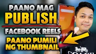 GANITO ANG TAMANG PAG PUBLISH NG FACEBOOK REELS VIDEO