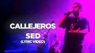 Callejeros - Sed (Lyric)