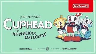 Cuphead - The Delicious Last Course - Release Date Trailer - Nintendo Switch