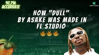 Asake - Dull | FL Studio Beat Remake - Afrobeat Instrumental 2022