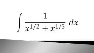 integrate 1 upon x^1/2 +x^1/3 wrt x