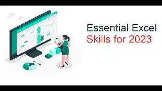 Essential Excel Skills for 2023.